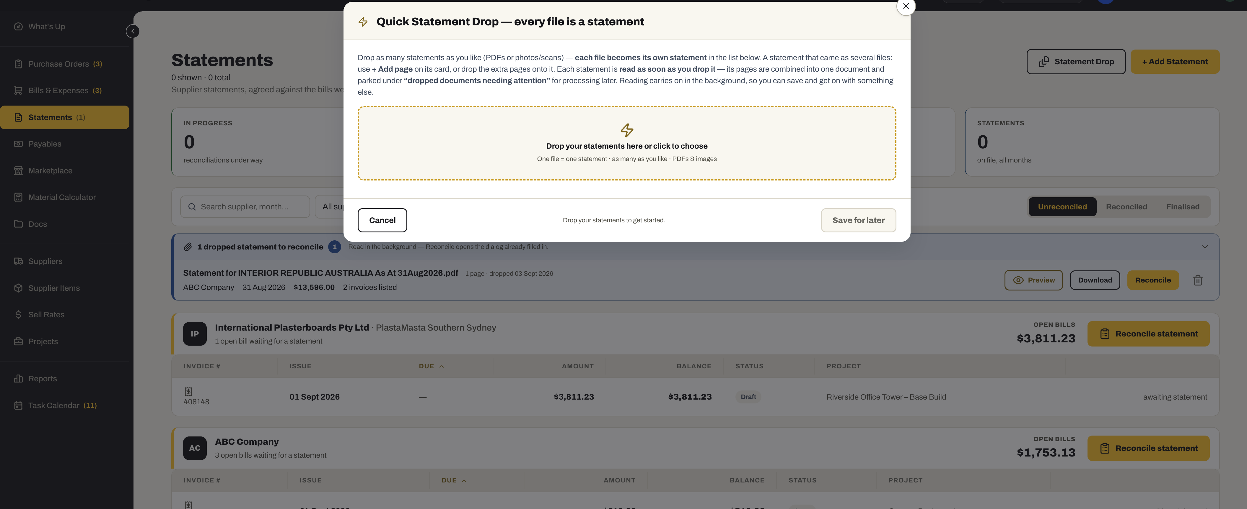 Quick Statement Drop over the Statements register: drop as many supplier statements as you like and each file becomes its own statement, read as soon as it is dropped; beneath, a dropped statement waiting to be reconciled and each supplier’s open bills waiting for a statement.