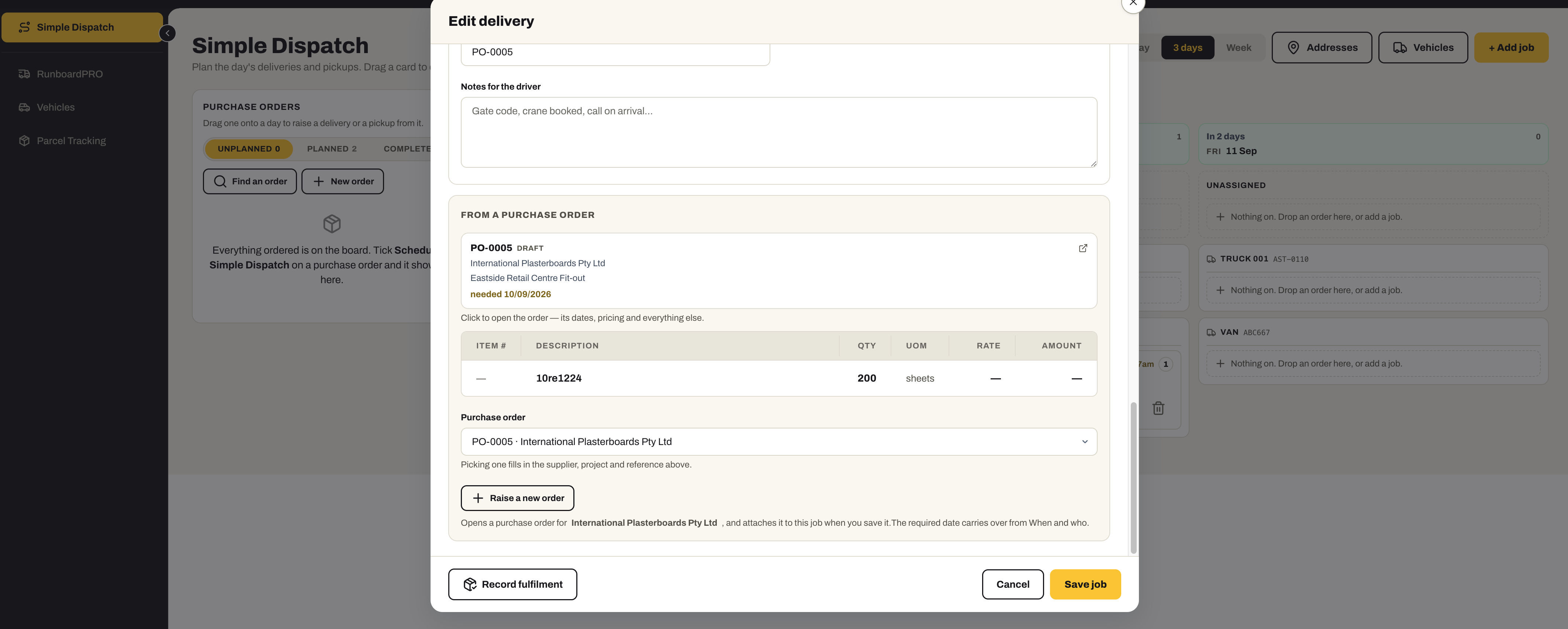 The Edit delivery form: notes for the driver, then From a purchase order — the order with its supplier, project and needed-by date, its line items with quantity and unit, a purchase-order picker that fills the supplier, project and reference, and a Raise a new order button — with Record fulfilment and Save job.