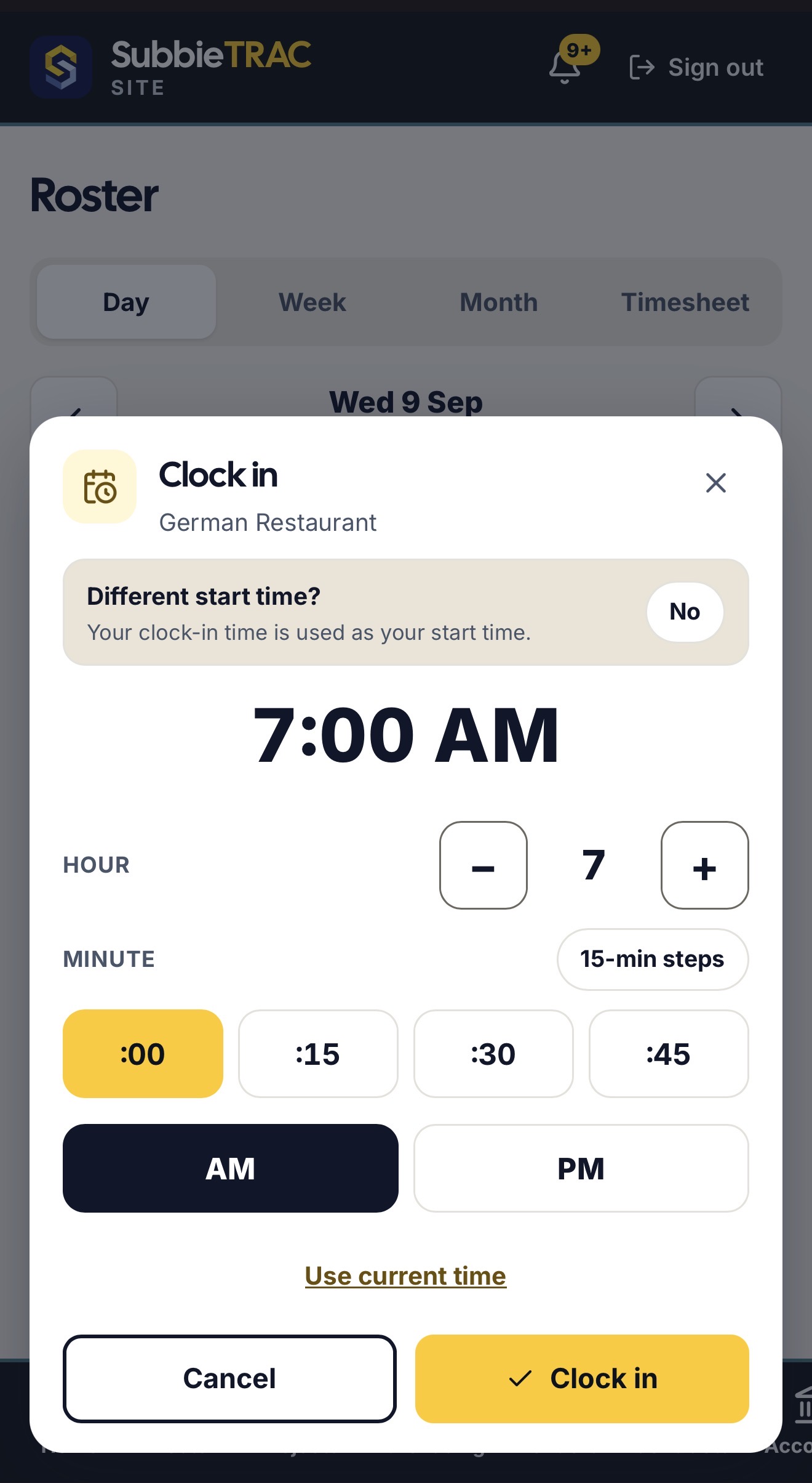 The Roster on a phone with the Clock in dialog open: the job named, a question about a different start time, 7:00 AM shown large, hour and minute controls in 15-minute steps, AM or PM, Use current time, and Cancel or Clock in.